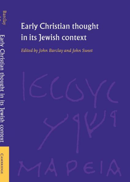 Early Christian Thought in Its Jewish Context