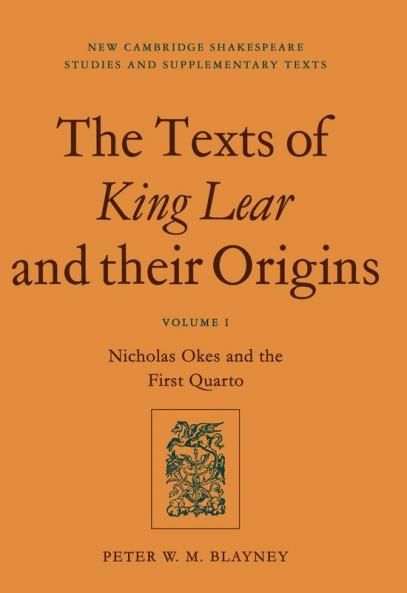 The Texts of King Lear and Their Origins