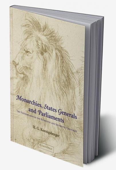 Monarchies States Generals and Parliaments
