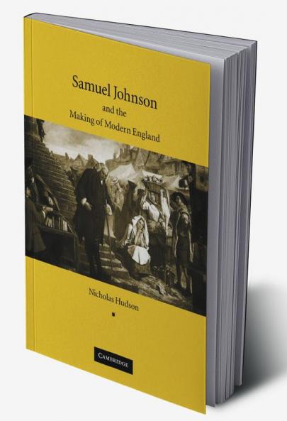 Samuel Johnson and the Making of Modern England