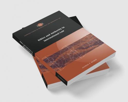 Ethics and Authority in International Law
