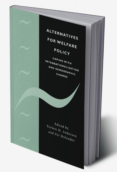 Alternatives for Welfare Policy