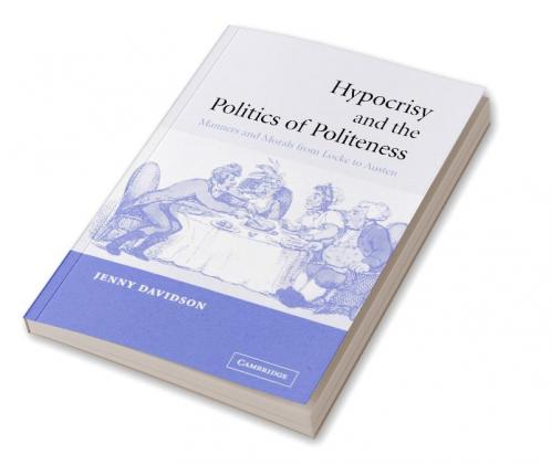 Hypocrisy and the Politics of Politeness