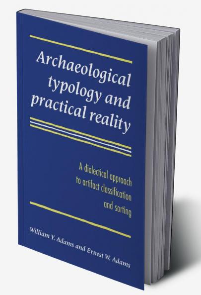 Archaeological Typology and Practical Reality