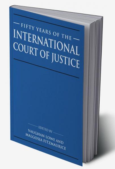Fifty Years of the International Court of Justice