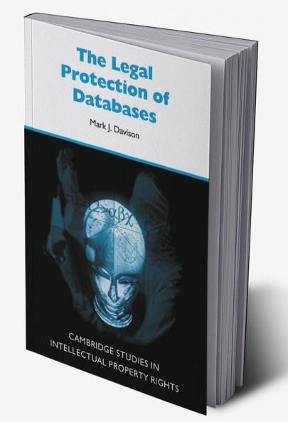 The Legal Protection of Databases