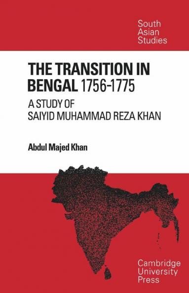 The Transition in Bengal 1756 75