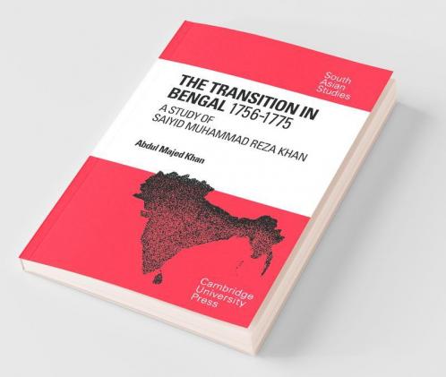 The Transition in Bengal 1756 75