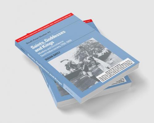 SAINTS GODDESSES AND KINGS (SOUTH ASIA EDITION)