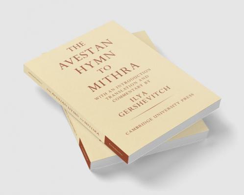 The Avestan Hymn to Mithra