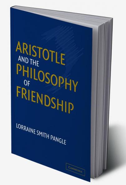 Aristotle and the Philosophy of Friendship