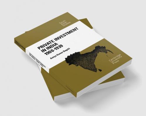 Private Investment in India 1900 1939