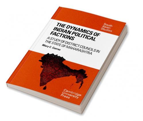 The Dynamics of Indian Political Factions