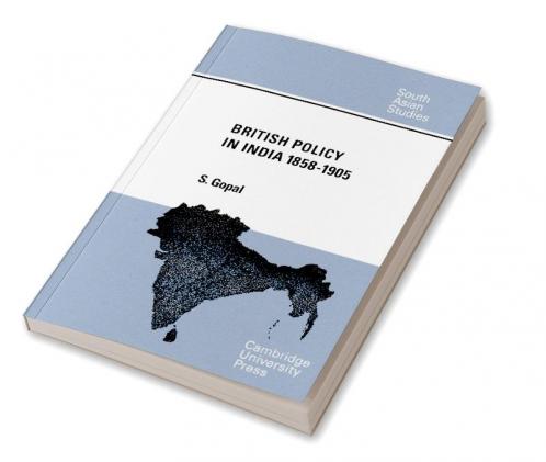 British Policy in India 1858-1905
