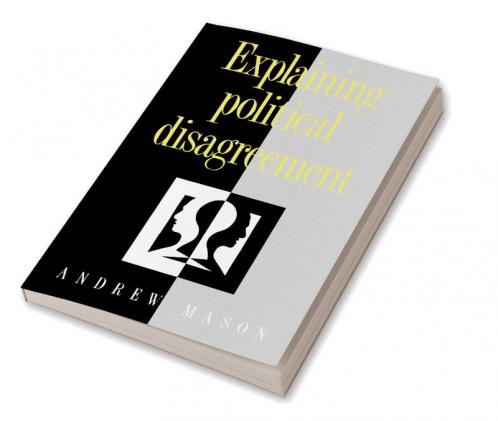 Explaining Political Disagreement