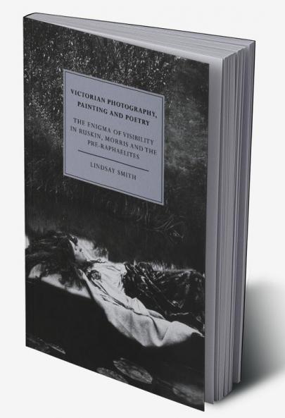 Victorian Photography Painting and Poetry