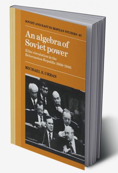An Algebra of Soviet Power