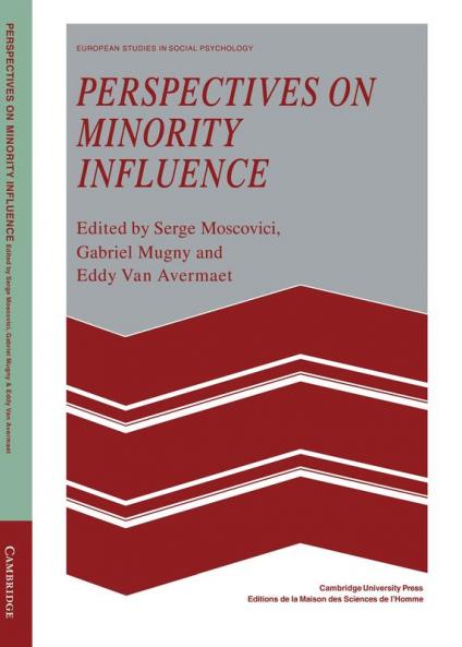 Perspectives on Minority Influence