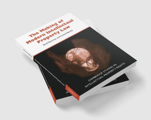 The Making of Modern Intellectual Property Law