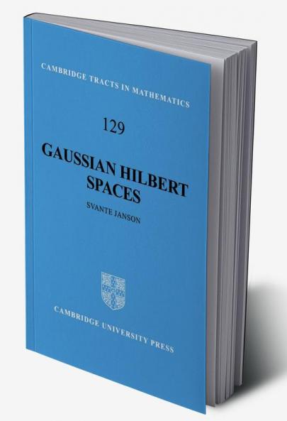 Gaussian Hilbert Spaces