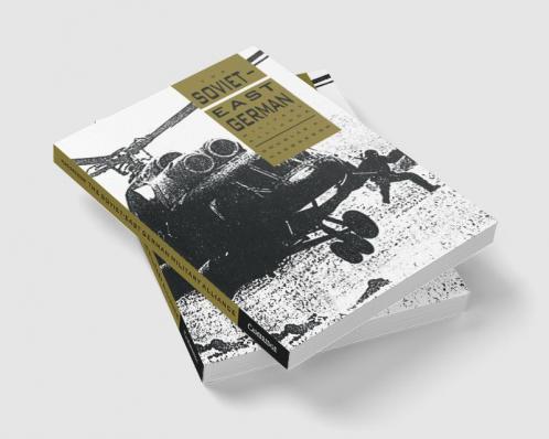 The Soviet-East German Military Alliance