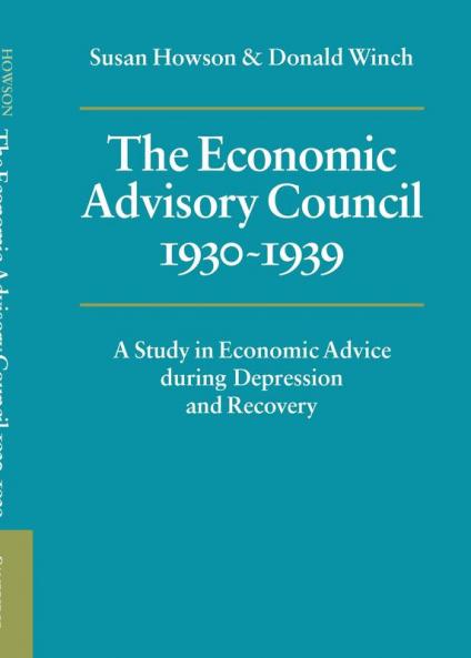 The Economic Advisory Council 1930 1939
