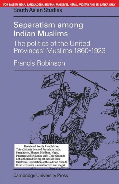 Separatism Among Indian Muslims (South Asia Edition)