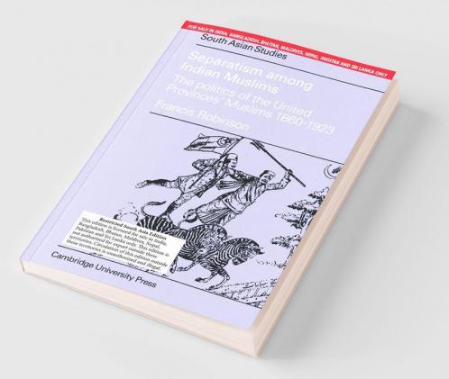 Separatism Among Indian Muslims (South Asia Edition)