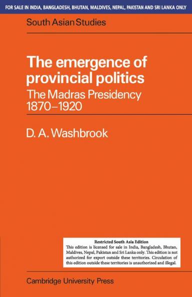 THE EMERGENCE OF PROVINCIAL POLITICS (SOUTH ASIA EDITION)