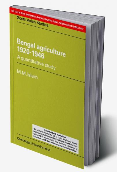 BENGAL AGRICULTURE 1920-1946 (SOUTH ASIA EDITION)