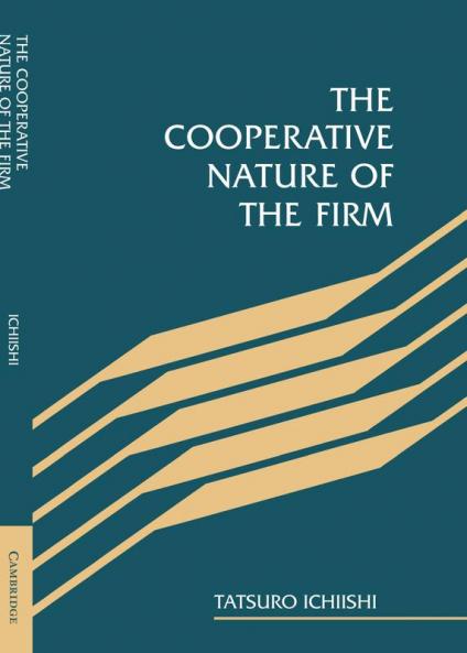 The Cooperative Nature of the Firm