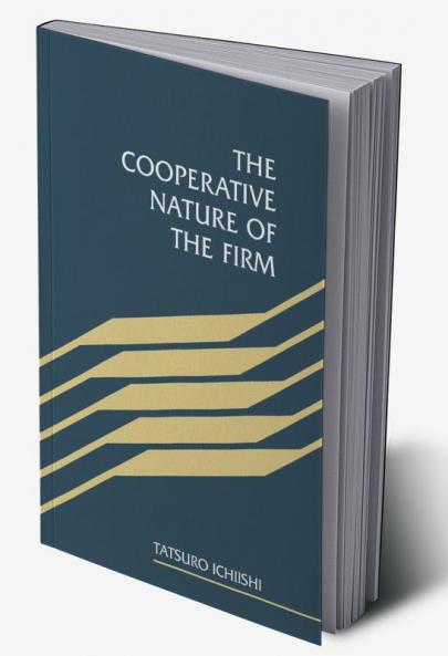 The Cooperative Nature of the Firm