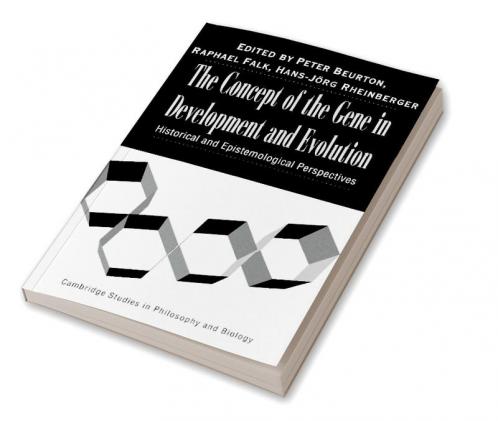 The Concept of the Gene in Development and Evolution