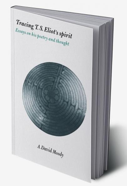 Tracing T. S. Eliot's Spirit