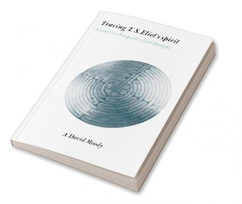 Tracing T. S. Eliot's Spirit