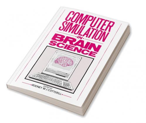 Computer Simulation in Brain Science