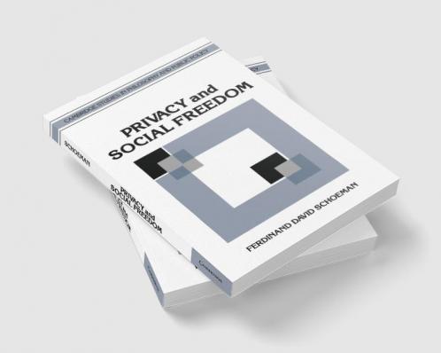Privacy and Social Freedom