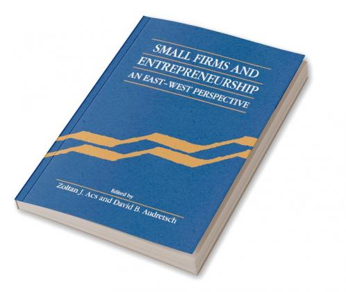 Small Firms and Entrepreneurship