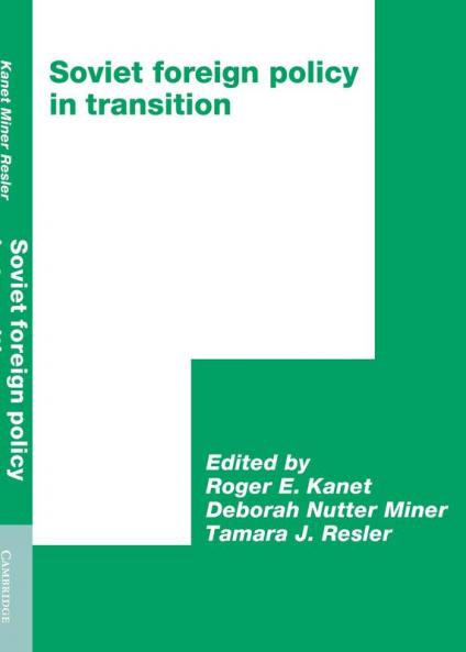 Soviet Foreign Policy in Transition