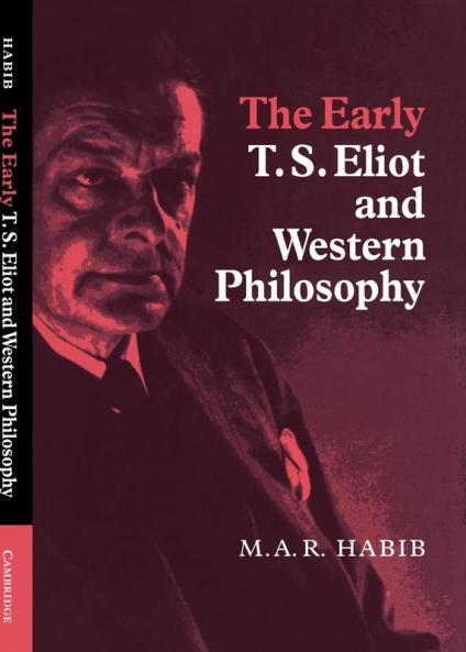 The Early T. S. Eliot and Western Philosophy