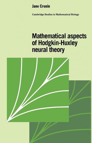 Mathematical Aspects of Hodgkin-Huxley Neural Theory