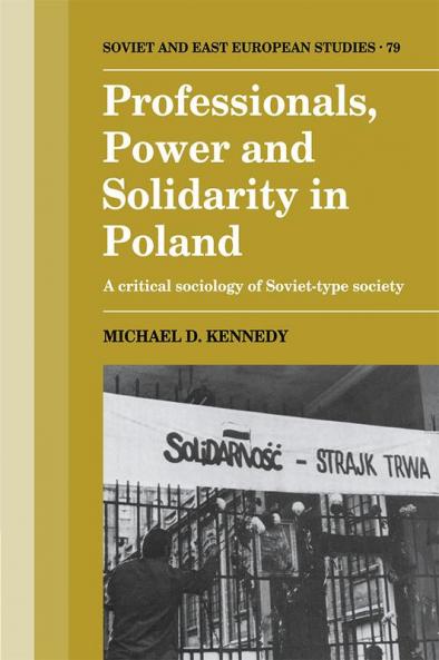 Professionals Power and Solidarity in Poland