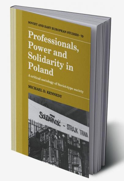 Professionals Power and Solidarity in Poland