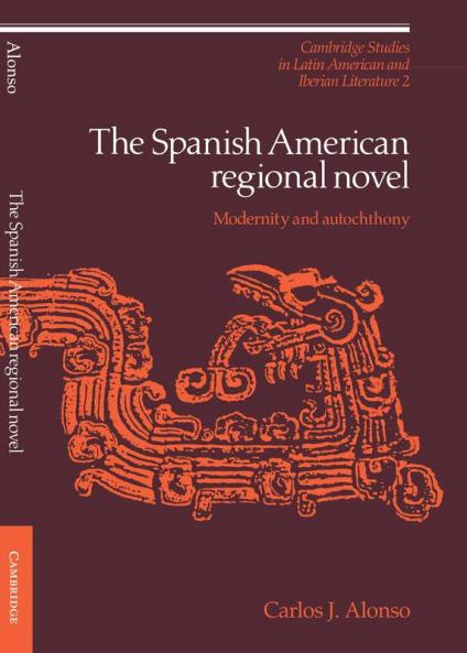 The Spanish American Regional Novel