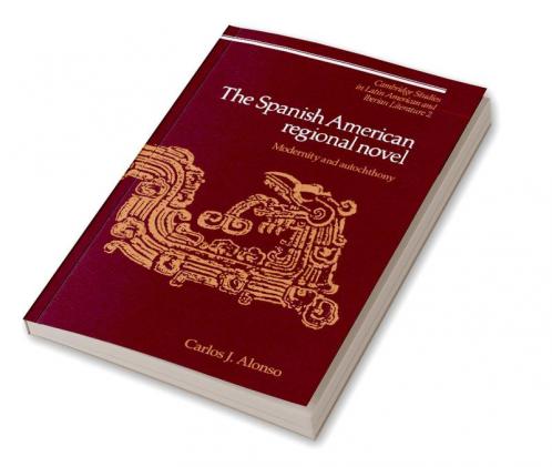 The Spanish American Regional Novel