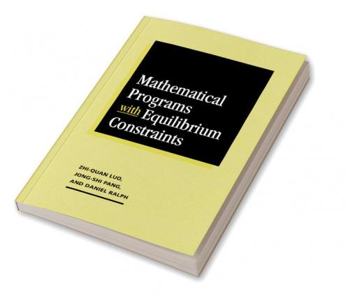 Mathematical Programs with Equilibrium Constraints