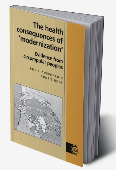 The Health Consequences of 'Modernisation'