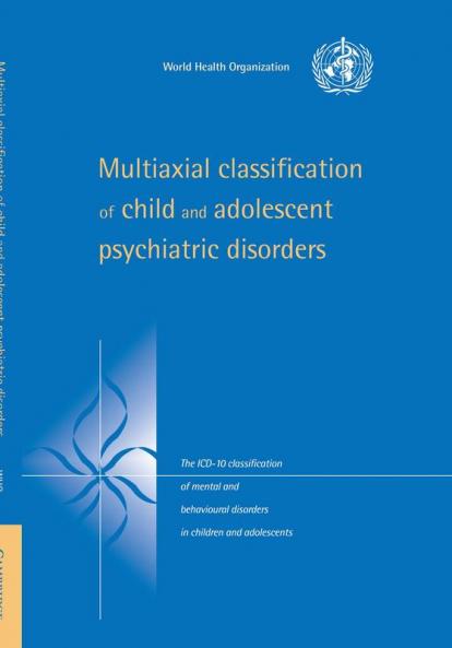 Multiaxial Classification of Child and Adolescent Psychiatric Disorders