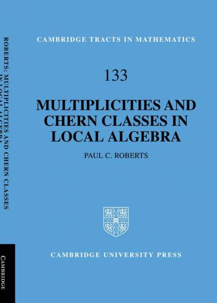 Multiplicities and Chern Classes in Local Algebra