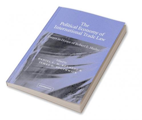 The Political Economy of International Trade Law